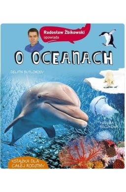 Radosław Żbikowski opowiada o oceanach