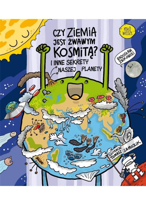 Czy Ziemia jest żwawym kosmitą?