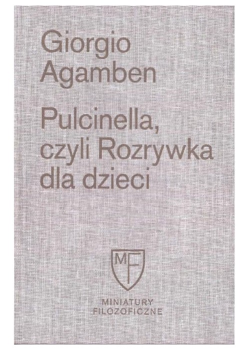 Pulcinella, czyli Rozrywka dla dzieci w czterech..