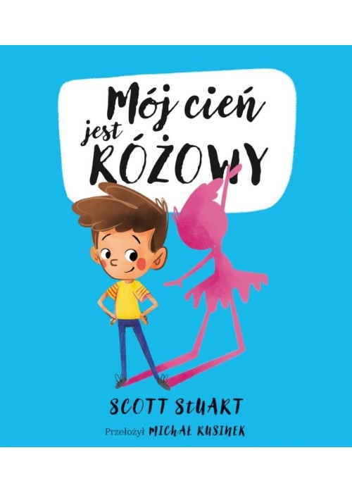 Mój cień jest różowy