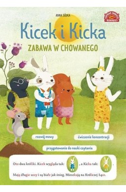 Kicek i Kicka. Zabawa w chowanego