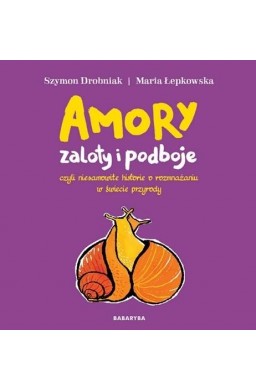 Amory - zaloty i podboje