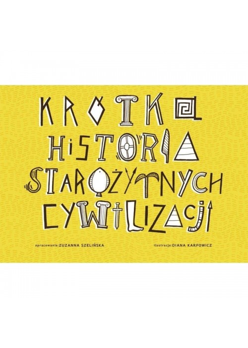 Krótka Historia Starożytnych Cywilizacji