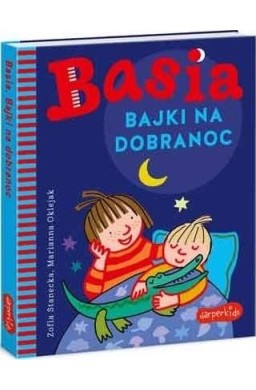 Basia. Bajki na dobranoc