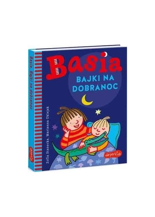 Basia. Bajki na dobranoc