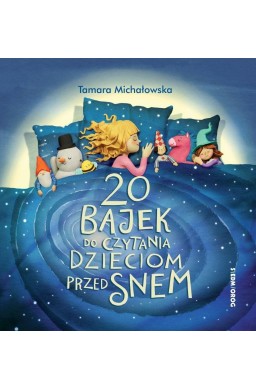 20 bajek do czytania dzieciom przed snem