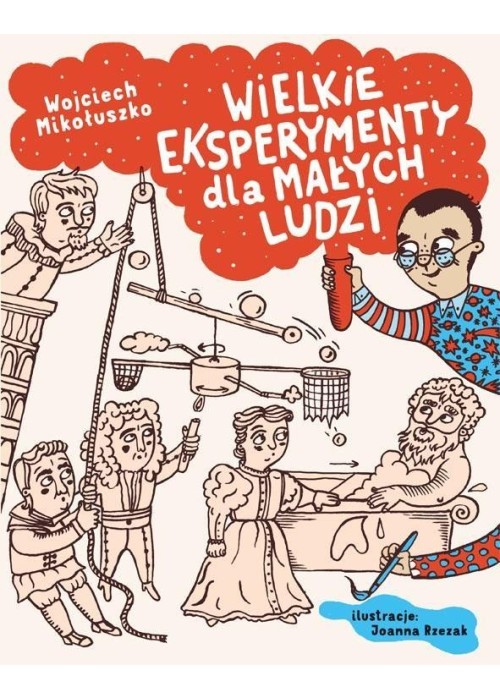 Wielkie eksperymenty dla małych ludzi