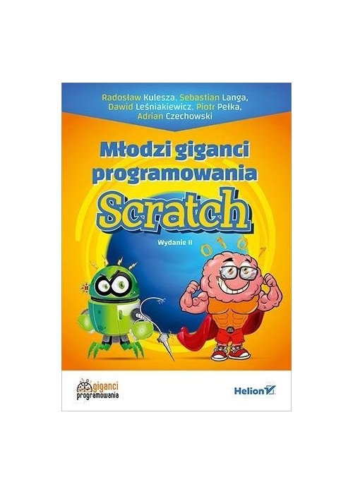 Młodzi giganci programowania. Scratch w.2