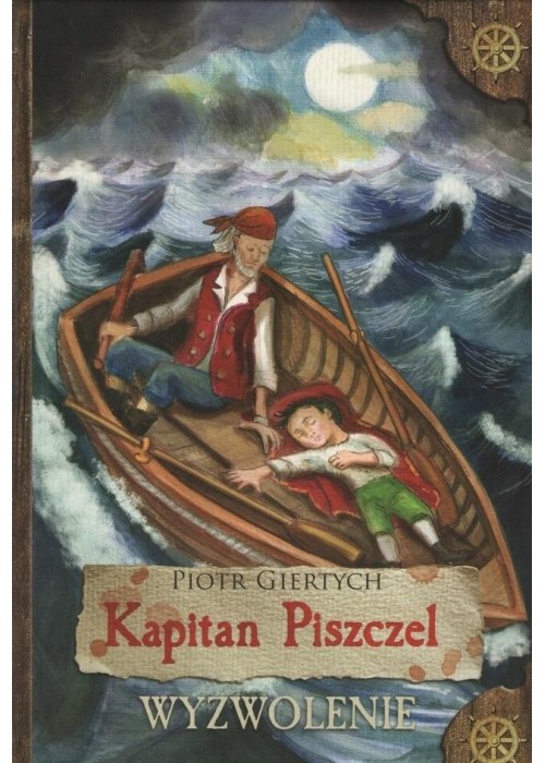 Kapitan Piszczel T.2 Wyzwolenie