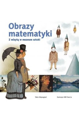 Obrazy matematyki. Z wizytą w muzeum sztuki