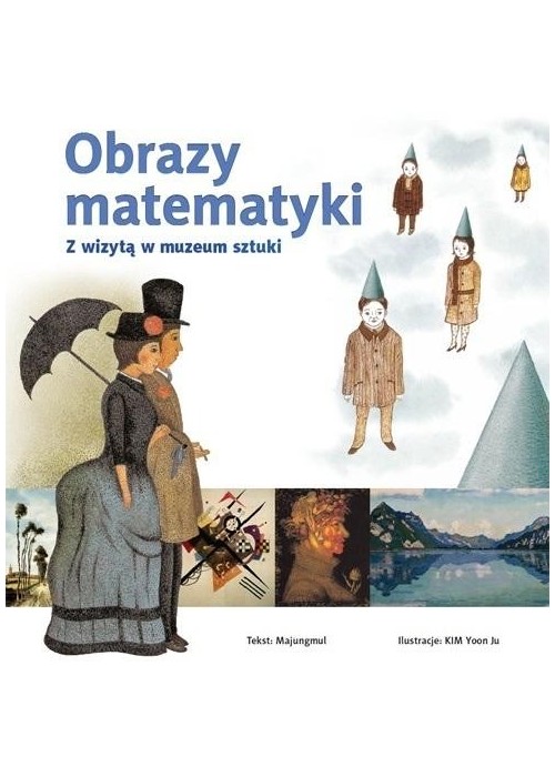 Obrazy matematyki. Z wizytą w muzeum sztuki