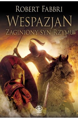 Wespazjan.T.6 Zaginiony syn Rzymu