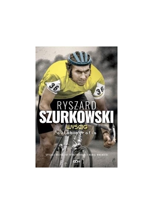 Ryszard Szurkowski. Wyścig. Autobiografia