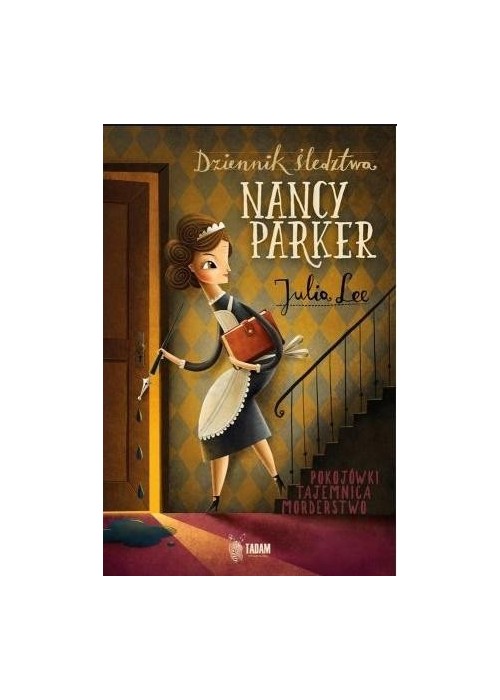 Dziennik śledztwa Nancy Parker