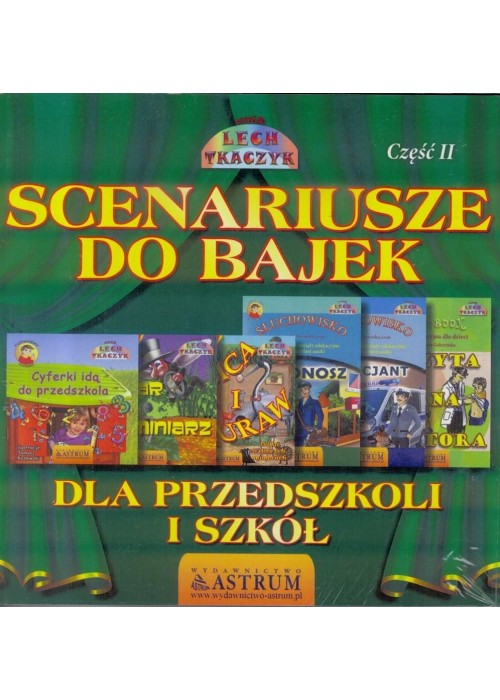 Scenariusze do bajek dla przedszkoli i szkół T.2