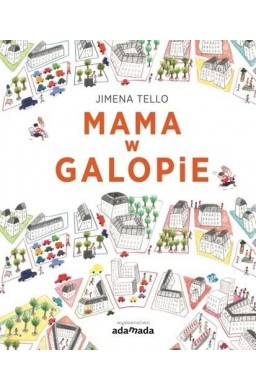 Mama w galopie