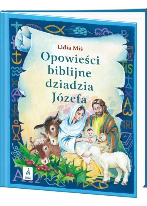 Opowieści biblijne dziadzia Józefa T.3