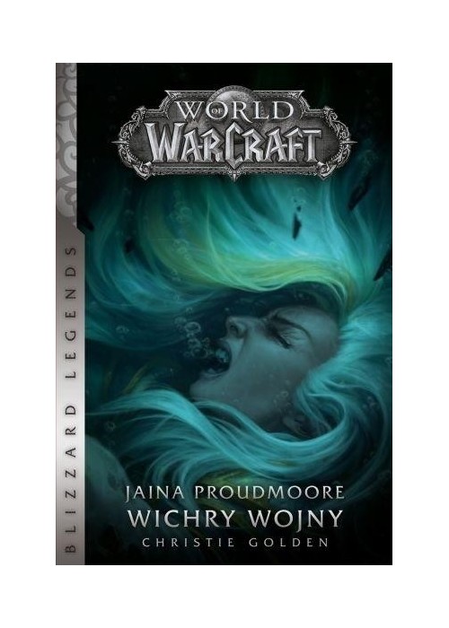 World of Warcraft: Jaina Proudmoore. Wichry wojny