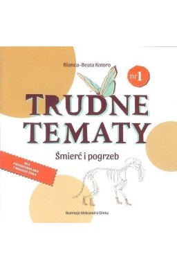 Trudne tematy cz.1 Śmierć i pogrzeb