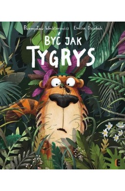 Być jak Tygrys