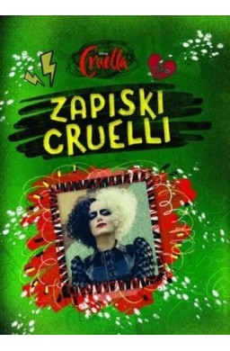 Disney Cruella. Zapiski Cruelli