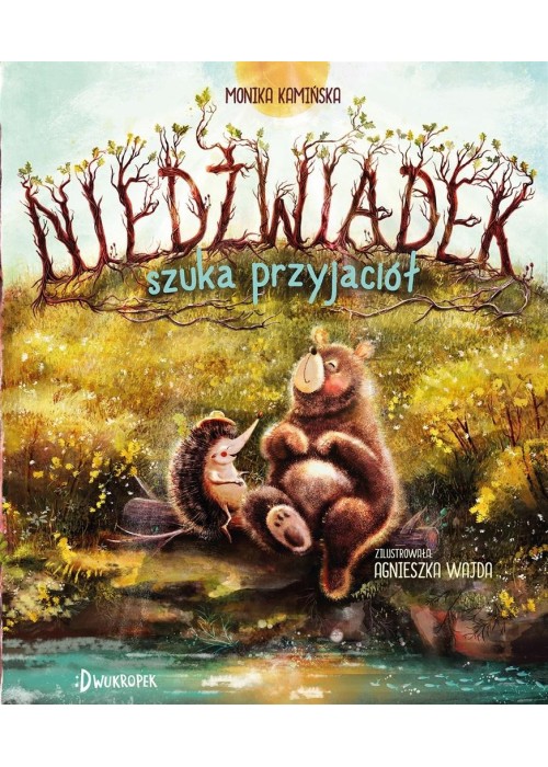 Niedźwiadek szuka przyjaciół T.1