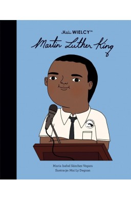 Mali WIELCY. Martin Luther King