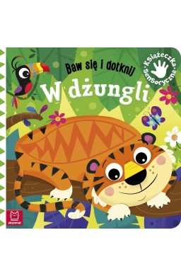 Baw się i dotknij W dżungli Książeczka sensoryczna