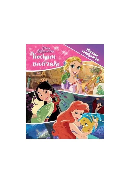 Disney Księżniczka. Pierwsza znajdywanka