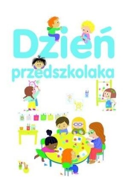 Dzień przedszkolaka