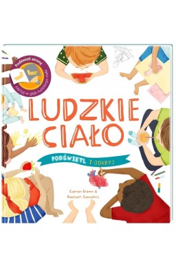 Podświetl i Odkryj. Ludzkie ciało