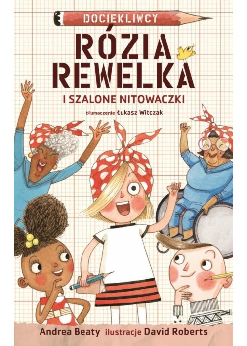 Rózia Rewelka i Szalone Nitowaczki