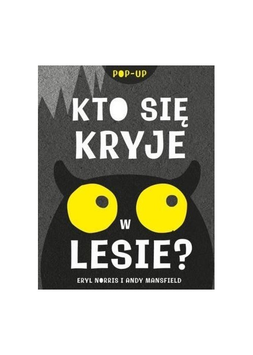 Kto się kryje w lesie?