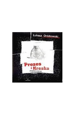 Prezes i Kreska