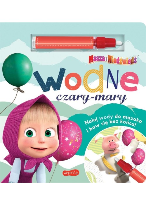 Masza i Niedźwiedź. Wodne czary-mary