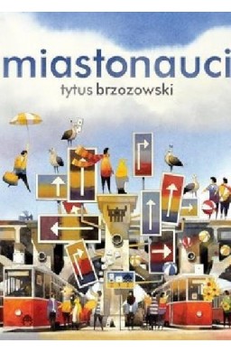 Miastonauci