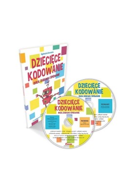 Dziecięce kodowanie - ruch, zabawa... + 2CD