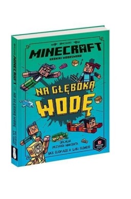 Minecraft. Na głęboką wodę w.2021