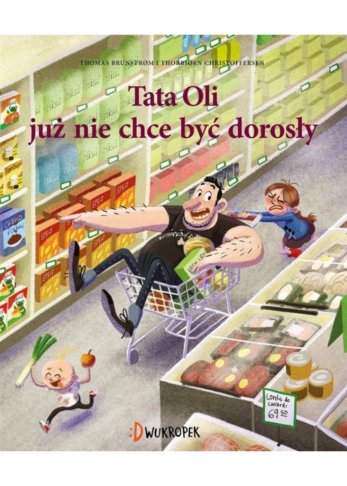 Tata Oli już nie chce być dorosły