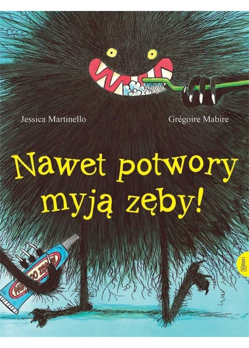 Nawet potwory myją zęby