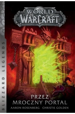 World of Warcraft. Przez mroczny portal