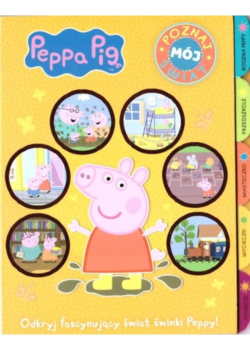 Świnka Peppa. Poznaj mój świat Świnka Peppa. Poznaj mój świat