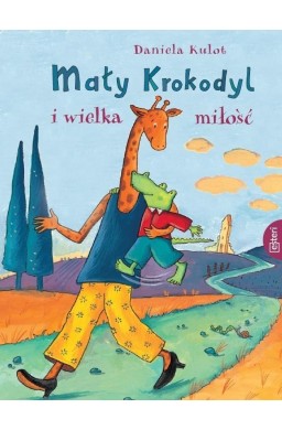 Mały Krokodyl i wielka miłość