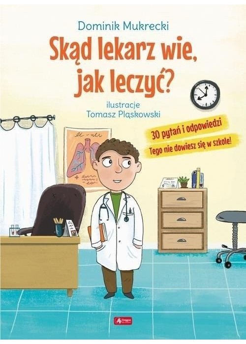 Skąd lekarz wie jak leczyć?