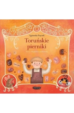 Legendy polskie. Toruńskie pierniki