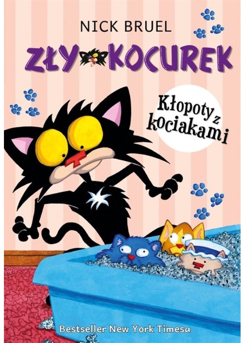Zły Kocurek. Kłopoty z kociakami