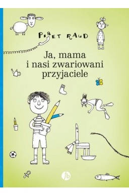 Ja, mama i nasi zwariowani przyjaciele