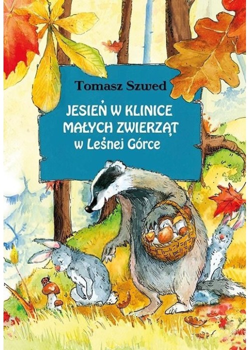 Jesień w Klinice Małych Zwierząt w Leśnej Górce