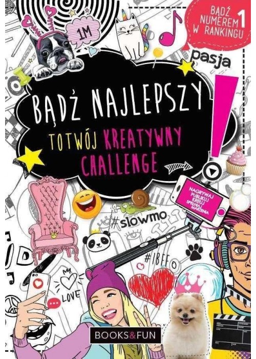 Bądź najlepszy. To twój kreatywny challenge