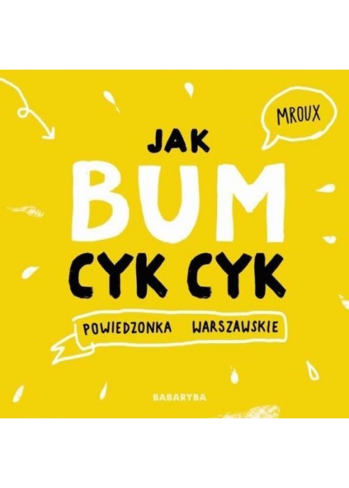 Jak bum cyk-cyk! Powiedzonka warszawskie TW